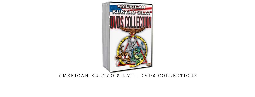 AMERICAN KUNTAO SILAT – DVDS COLLECTIONS taking at Whatstudy.com