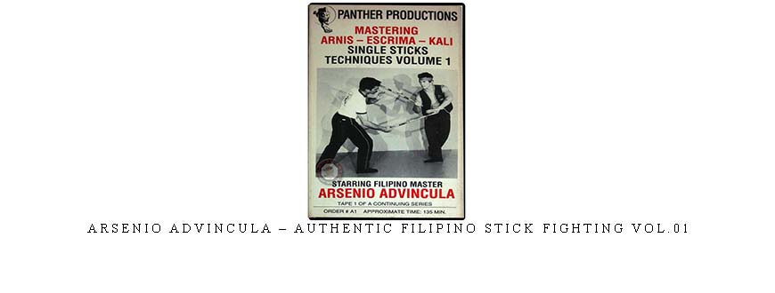 ARSENIO ADVINCULA – AUTHENTIC FILIPINO STICK FIGHTING VOL.01 taking at Whatstudy.com