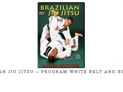 BRAZILIAN JIU JITSU – PROGRAM WHITE BELT AND BLUE BELT – Digital Download
