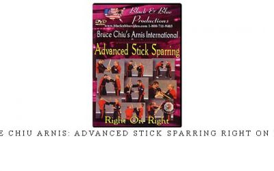 BRUCE CHIU ARNIS: ADVANCED STICK SPARRING RIGHT ON RIGHT – Digital Download