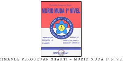 CIMANDE PERGURUAN SHAKTI – MURID MUDA 1º NIVEL – Digital Download