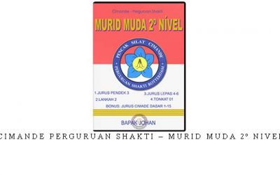 CIMANDE PERGURUAN SHAKTI – MURID MUDA 2º NIVEL – Digital Download