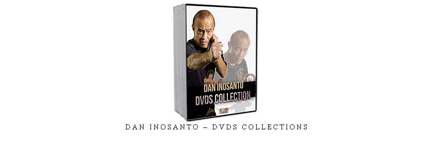 DAN INOSANTO – DVDs COLLECTIONS taking at Whatstudy.com