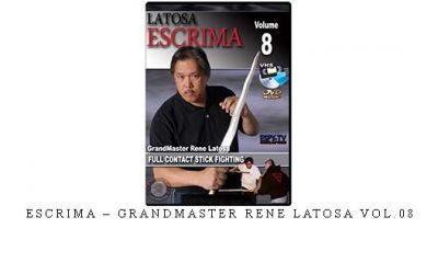 ESCRIMA – GRANDMASTER RENE LATOSA VOL.08 – Digital Download