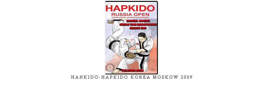 HANKIDO-HAPKIDO KOREA MOSKOW 2009 taking at Whatstudy.com