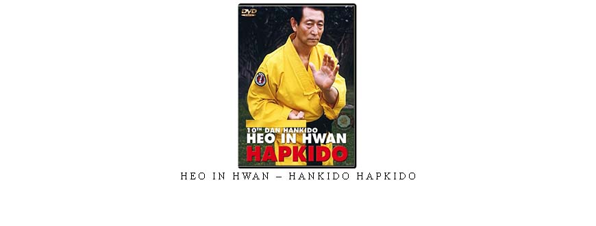 HEO IN HWAN – HANKIDO HAPKIDO taking at Whatstudy.com