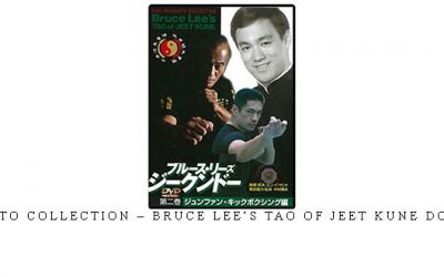 INOSANTO COLLECTION – BRUCE LEE’S TAO OF JEET KUNE DO VOL.02 – Digital Download