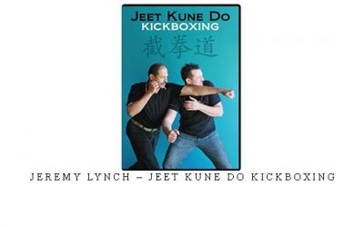 JEREMY LYNCH – JEET KUNE DO KICKBOXING – Digital Download