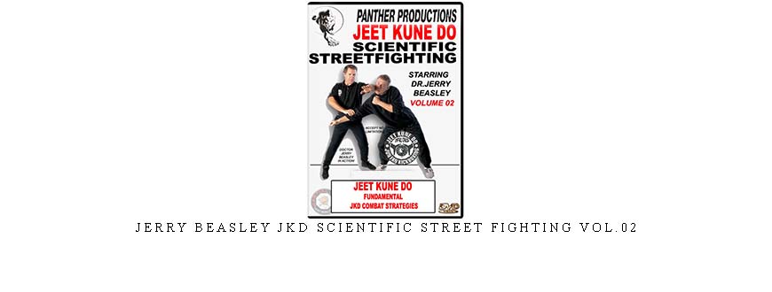 JERRY BEASLEY JKD SCIENTIFIC STREET FIGHTING VOL.02 taking at Whatstudy.com