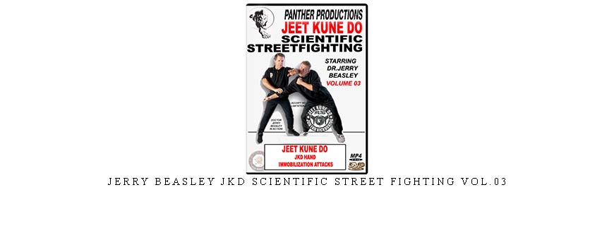 JERRY BEASLEY JKD SCIENTIFIC STREET FIGHTING VOL.03 taking at Whatstudy.com
