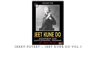JERRY POTEET – JEET KUNE DO VOL.5 – Digital Download