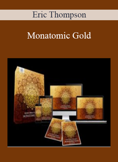 Monatomic-Gold-Eric-Thompson-1