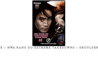 TAEJOON LEE – HWA RANG DO EXTREME TAKEDOWNS – SHOULDER THROWS #2 – Digital Download