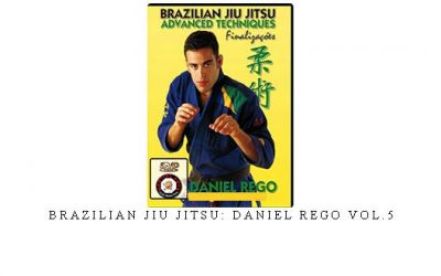BRAZILIAN JIU JITSU: DANIEL REGO VOL.5 – Digital Download