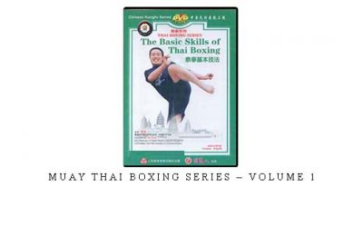 MUAY THAI BOXING SERIES – VOLUME 1 – Digital Download