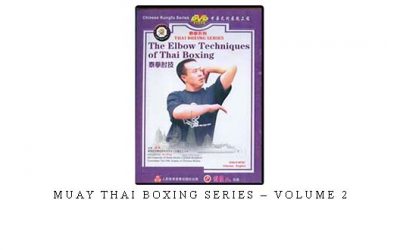 MUAY THAI BOXING SERIES – VOLUME 2 – Digital Download