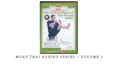 MUAY THAI BOXING SERIES – VOLUME 3 – Digital Download