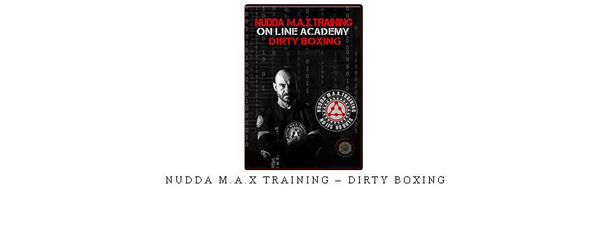 NUDDA M.A.X TRAINING – DIRTY BOXING taking at Whatstudy.com